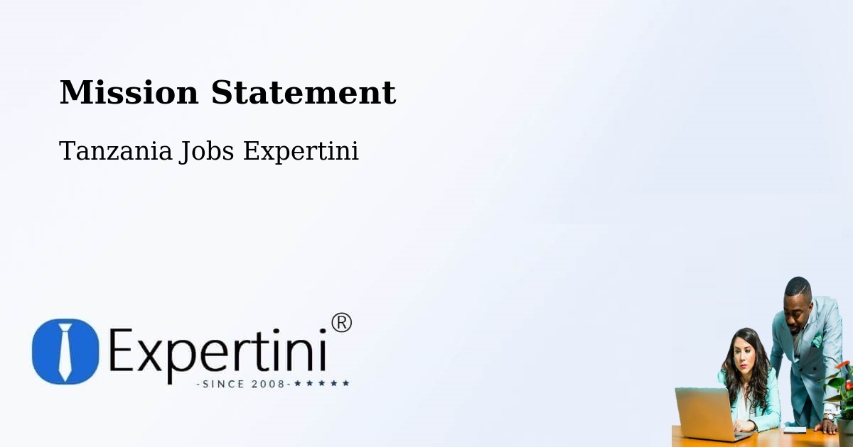 Corporate Mission – Ilula - Tanzania Jobs Expertini